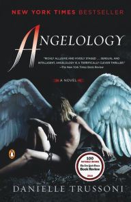 Angelology: A Novel Danielle Trussoni Author