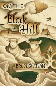 On the Black Hill: A Novel (Penguin Ink) Bruce Chatwin Author