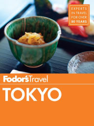 Fodor's Tokyo - Fodor's Travel Publications