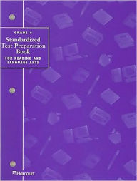 Trophies A 2007: Standardized Test Preparation Book for Reading and Language Arts Grade 6 - Houghton Mifflin Harcourt
