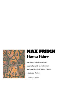 Homo Faber Max Frisch Author