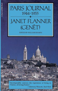 Paris Journal, 1944-1955 Janet (Genêt) Flanner Author