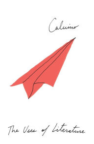 The Uses of Literature Italo Calvino Author