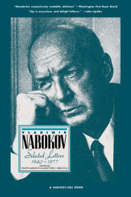 Vladimir Nabokov: Selected Letters 1940-1977 Vladimir Nabokov Author