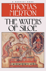 Waters Of Siloe Thomas Merton Author