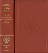 Foreign Relations of the United States, 1969-1976, Volume XXXII, SALT I, 1969-1972: SALT I, 1969-1972 - Erin R. Mahan