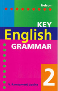 Key English Grammar - 2 - V Ramsamooj Gosine