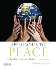 Approaches to Peace David P. Barash Author