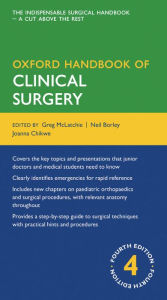 Oxford Handbook of Clinical Surgery Greg McLatchie Editor
