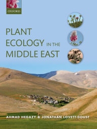 Plant Ecology in the Middle East Ahmad Hegazy Author