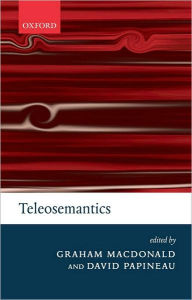 Teleosemantics Graham Macdonald Editor
