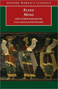 Meno and Other Dialogues: Charmides, Laches, Lysis, Meno Plato Author