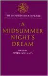 The Oxford Shakespeare: A Midsummer Night's Dream - William Shakespeare
