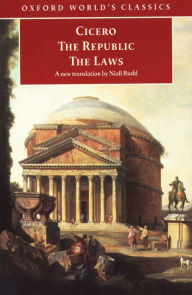 The Republic and The Laws Cicero Author