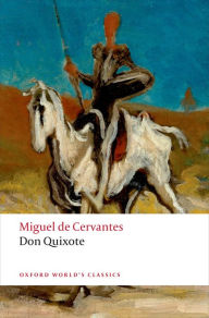 Don Quixote de la Mancha Miguel de Cervantes Saavedra Author