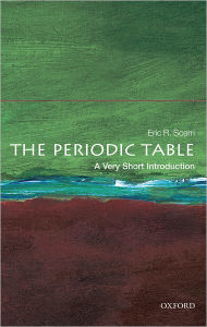 The Periodic Table: A Very Short Introduction - Eric R. Scerri