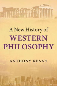 A New History of Western Philosophy Anthony Kenny Author