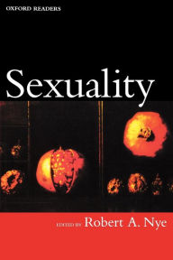 Sexuality Robert A. Nye Editor