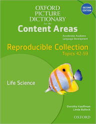 Oxford Picture Dictionary for the Content Areas Reproducible: Life Science Dorothy Kauffman Author