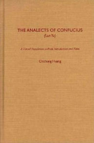 The Analects of Confucius (Lun Yu) Confucius Author