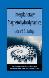 Interplanetary Magnetohydrodynamics L. F. Burlaga Author