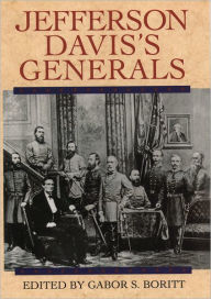 Jefferson Davis's Generals Gabor S. Boritt Editor