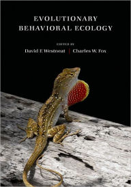 Evolutionary Behavioral Ecology David Westneat Editor