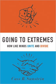 Going to Extremes: How Like Minds Unite and Divide
