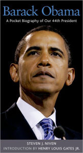 Barack Obama: A Pocket Biography of Our 44th President Steven J Niven Author