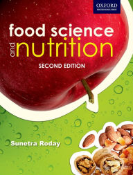 Food Science and Nutrition, 2e - Sunetra Roday