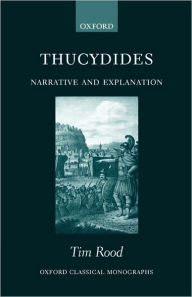 Thucydides: Narrative and Explanation Tim Rood Author