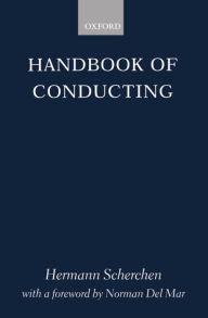Handbook of Conducting Hermann Scherchen Author