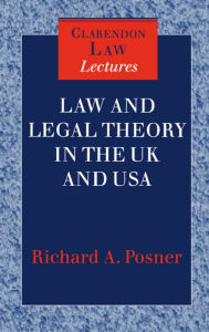 Law and Legal Theory in England and America Richard A. Posner Author