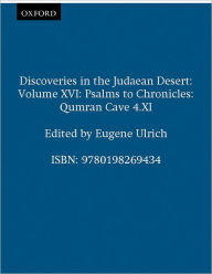 Qumran Cave 4: XVI: Psalms to Chronicles Eugene Ulrich Author