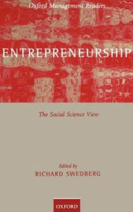 Entrepreneurship: The Social Science View Richard Swedberg Editor