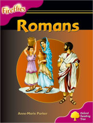 Oxford Reading Tree: Level 10: Fireflies: Romans Oxford Reading Tree Author