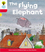 Oxford Reading Tree: Level 4: More Stories B: The Flying Elephant Roderick Hunt Author