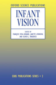 Infant Vision François Vital-Durand Editor