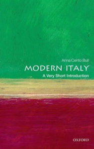 Modern Italy: A Very Short Introduction Anna Cento Bull Author