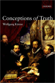 Conceptions of Truth Wolfgang Kïnne Author