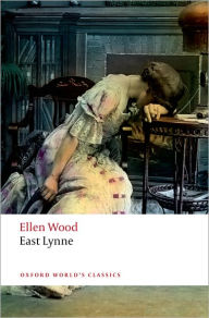 East Lynne Ellen Wood Author