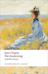 The Awakening and Other Stories Kate Chopin Author