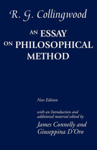 An Essay on Philosophical Method R. G. Collingwood Author