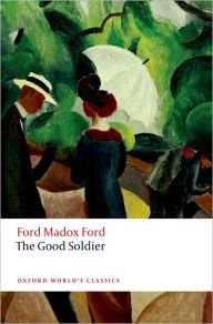 The Good Soldier Ford Madox Ford Author