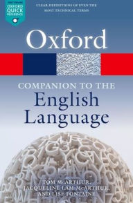 Oxford Companion to the English Language Tom McArthur Editor