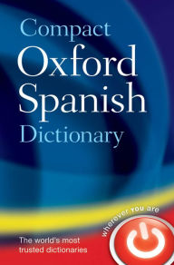 Compact Oxford Spanish Dictionary Oxford Languages Author