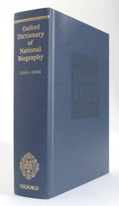 Oxford Dictionary of National Biography Supplement: 2005-2008 Lawrence Goldman Editor