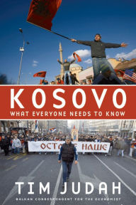 Kosovo: What Everyone Needs to Know® Tim Judah Author