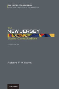 The New Jersey State Constitution - Robert F. Williams