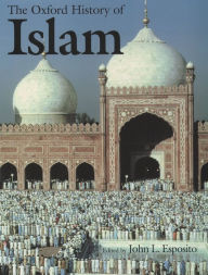 The Oxford History of Islam John L. Esposito Editor